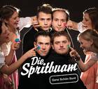 Die Spritbuam Die Spritbuam