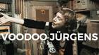Voodoo Jürgens Voodoo Jürgens